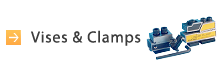 Vises & Clamps